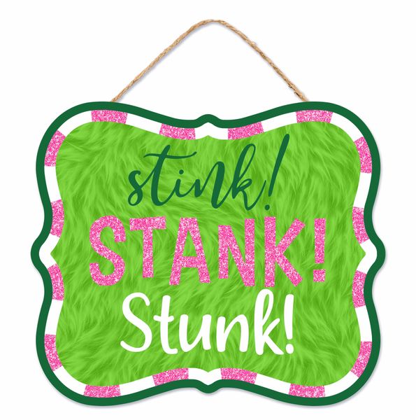 Stink! Stank! Stunk! Glitter Sign - Greenery MarketNovelty SignsAP789022