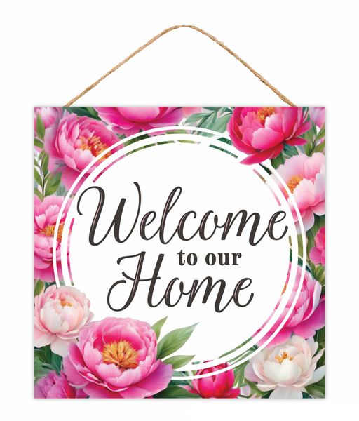 Welcome To Our Home With Peonies Sign - 10" - Greenery MarketNovelty SignsAP744222