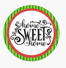 Green stripe and red border Metal home sweet home round sign 12” - Greenery Marketsigns for wreaths12redgreenlarge
